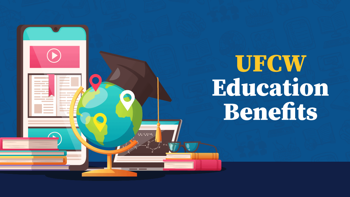 ufcw-education-benefits-the-united-food-commercial-workers